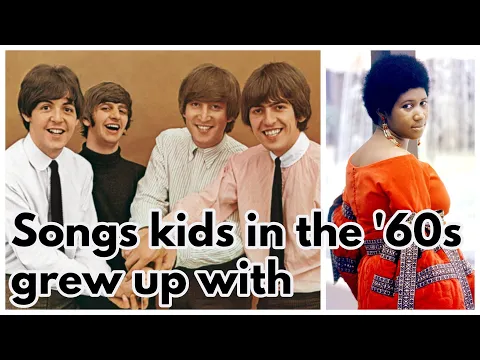 Download MP3 100 Songs Kids in the '60s Grew Up with