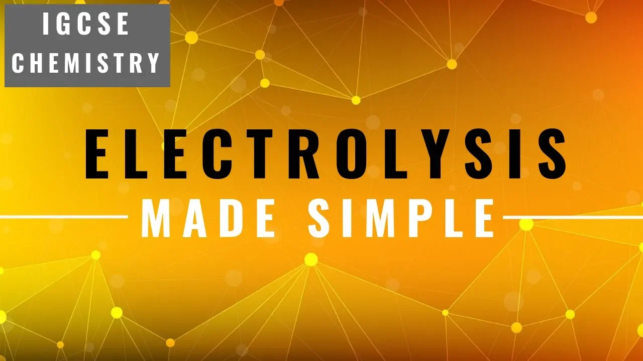 IGCSE CHEMISTRY REVISION [Syllabus 5] - Electrolysis