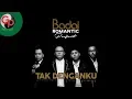 Badai Romantic Project - Tak Denganku (Official Audio)