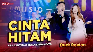 cinta hitam fira cantika x irwan krisdiyanto simpatik music official music video 