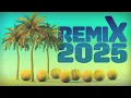 Lagu Remix 2025 🔥 House \u0026 Deep House Mix 🎧 Remixes of Popular Songs