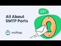 All About SMTP Ports - Explained by Mailtrap