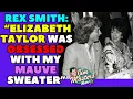 Teen Idol Rex Smith Shares Elizabeth Taylor s Obsession with His Mauve Sweater and Their Encounter