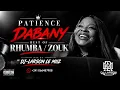 PATIENCE DABANY | BEST OF RHUMBA/ZOUK BY DJ-LARSON LE MIIZ