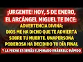 Lagu 🚨 URGENTE: EL ARCÁNGEL MIGUEL REVELA QUE DIOS BORRÓ LA FECHA FIJADA PARA TU FINAL