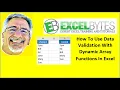 How To Use Data Validation With Dynamic Array Functions In Excel