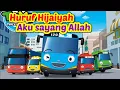 HURUF HIJAIYAH || ALIF BA TA || AKU SAYANG ALLAH πΆ lagu anak islami versi tayo πΆ sholawat viral 2025