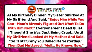 My Sister Smirked At My Girlfriend And Said Enjoy Him While You Can Then My GF Exposed My Mom