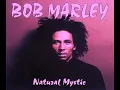 Download Lagu Bob Marley - Natural Mystic | Chopped \u0026 Slewed
