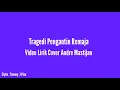 Download Lagu Tragedi Pengantin Remaja - Lirik Video Cover Andre Mastijan || Cipta : Tommy J Pisa