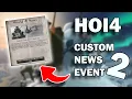 HOI4 Modding How to make a custom Event Pt 2 News Event