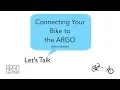 How Do I Connect My Bike to the ARGO