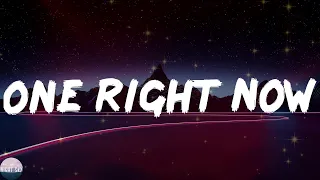 post malone one right now with the weeknd lyrics 