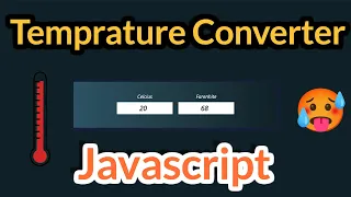 Temperature Converter Using JavaScript - Easy Tutorial