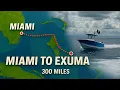 Download Lagu FLORIDA TO EXUMA CROSSING IN ONE DAY 300 MILES