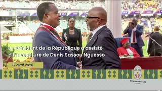 Le Président de la République a assisté à l’investiture de Denis Sassou Nguesso