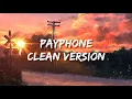 Download Lagu Payphone - Maroon 5 / No Rap Version (Lyrics) \