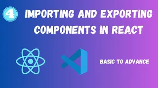 4 Importing and Exporting Components in React Beginner s Guide to React Development