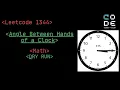 leetcode 1344 Angle Between Hands of a Clock Math Leetcode potd dsa