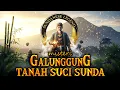 Download Lagu Kenapa Gunung Galunggung Disebut Tanah Suci Sunda? 