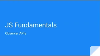 Javascript Fundamentals Observers