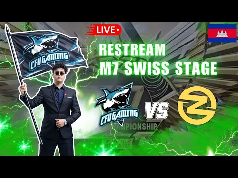 Video Thumbnail: 🔴LIVE | Restream M7 Swiss Stage CFU Gaming vs Team Z1