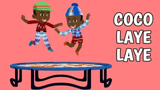 Coco Laye Laye - comptine congolaise pour maternelles