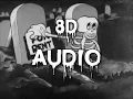 The Sound Of Your Fear | 8D Audio 🎧