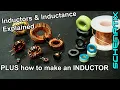 How INDUCTOR s work How to make your own