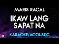 Maris Racal - Ikaw Lang Sapat Na (Karaoke/Acoustic Instrumental)