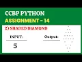 Shaded Diamond Assignment - 14 Python NxtWave CCBP 4 0