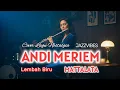 Lagu ANDI MERIEM MATTALATA - LEMBAH BIRU | A smooth and catchy jazz Cover