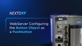 Nexto XF - WebServer Configuring the Button Object as a Pushbutton