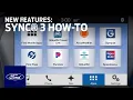 SYNC 3 New Features SYNC 3 How-To Ford