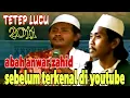 Download Lagu kh anwar zahid sebelum terkenal di youtube,tetep lucu dan ceramahnya bikin adem di hati