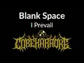 I Prevail - Blank Space [Karaoke Instrumental]