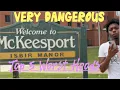 Hoods Vlog McKeesport PA