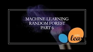 Machine Learning Model SciKit Random Forest Tutorial