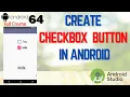 How to use CheckBox in Android Studio Android Checkbox tutorial Create Checkbox in Android