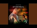 Download Lagu Ethereal