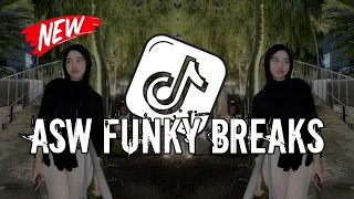 Download DJ ASW FUNKY BREAKS MP3