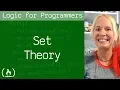 Logic for Programmers Set Theory