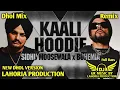 Kaali Hoodie Dhol Remix Sidhu Moose Wala Ft. Bohemia New Song 2026 GR Music Official Remix