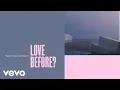 Download Lagu Lewis Capaldi - Haven't You Ever Been In Love Before? (Official Lyric Video)