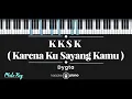 Download Lagu KKSK (Karena Ku Sayang Kamu) - Dygta (KARAOKE PIANO - MALE KEY)