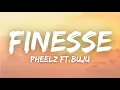 Download Lagu Pheelz - Finesse ft. Buju (Lyrics)