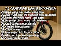 Download Lagu DJ Mix Lagu Indonesia Original | Nonstop Full Bass Terbaru 2025