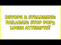 DevOps SysAdmins fail2ban stop pop3 login attempts 2 Solutions