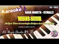 Download Lagu YESUS SETIA - Jacqlien Celosse ll KARAOKE ROHANI KRISTEN NADA WANITA (FEMALE)  Do = Bes