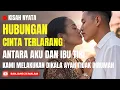 Download Lagu KISAH NYATA: HUBUNGAN CINTA TERLARANG ANTARA AKU DAN IBU TIRIKU